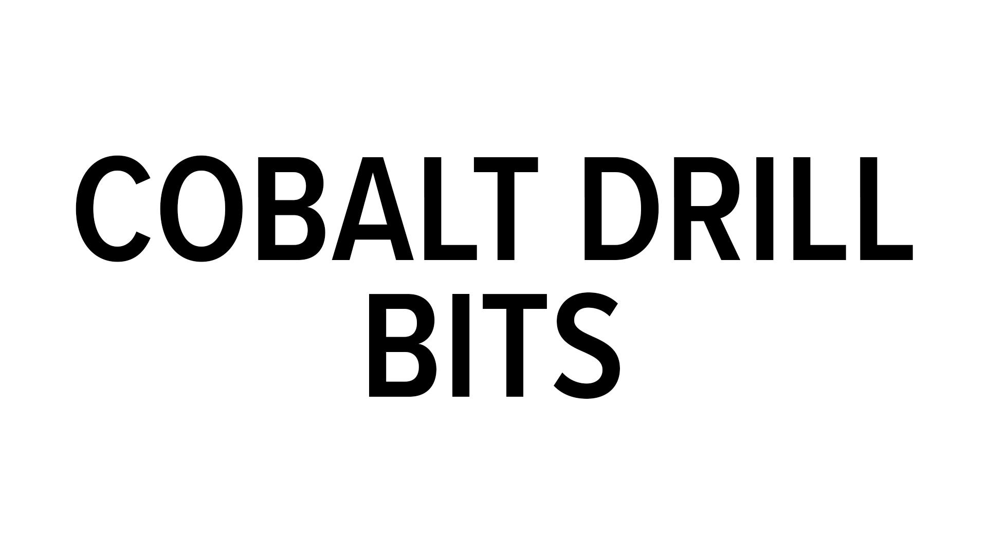 Cobalt Drill Bits