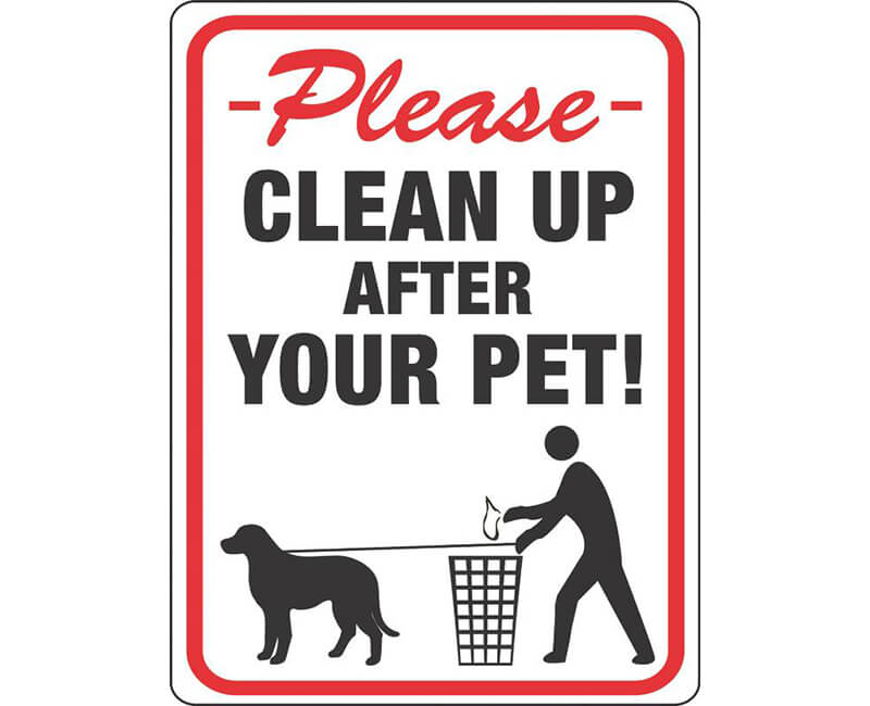 9" X 12" Signs - Please Clean Up After Your Pet