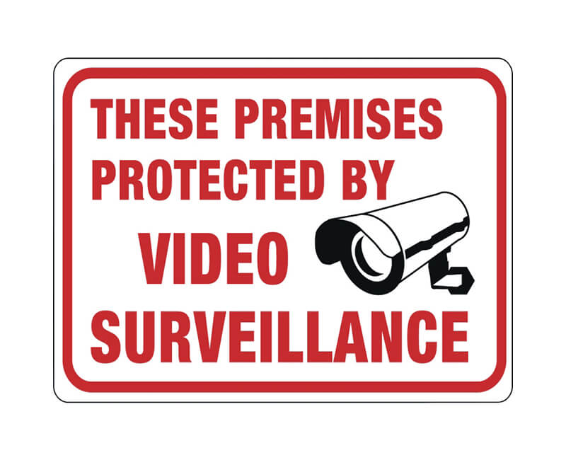 9" X 12" Signs - These Premisis Protected By Video Surveillance