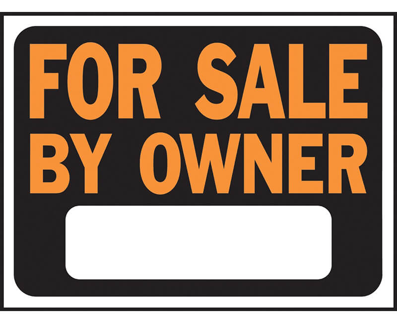 9" X 12" Signs - For Sale By Owner