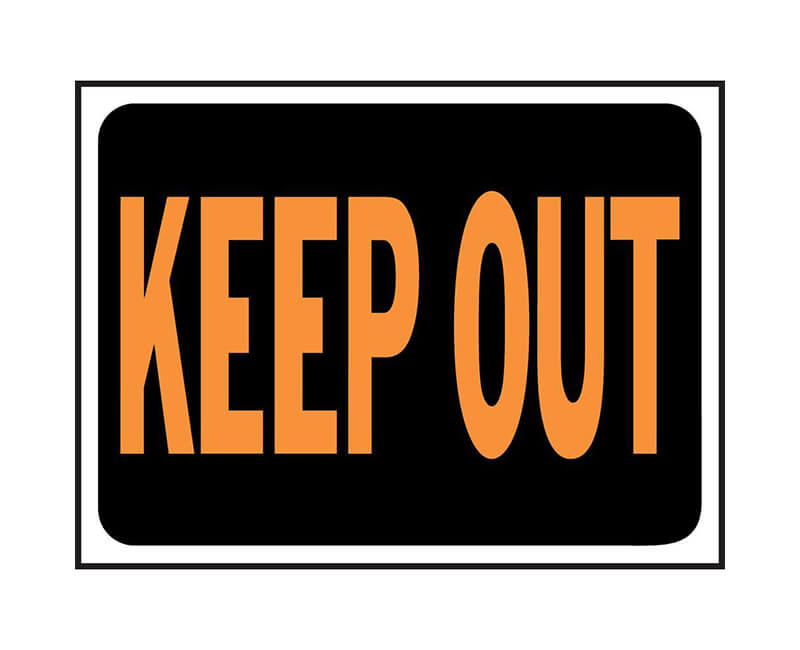 9" X 12" Signs - Keep Out