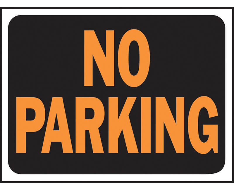 9" X 12" Signs - No Parking