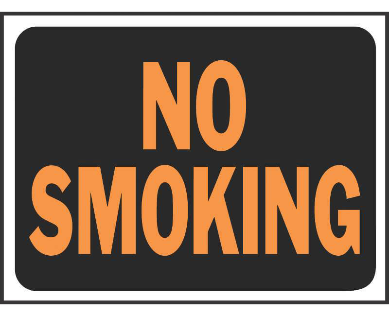 9" X 12" Signs - No Smoking