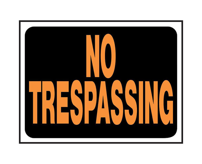 9" X 12" Signs - No Trespassing