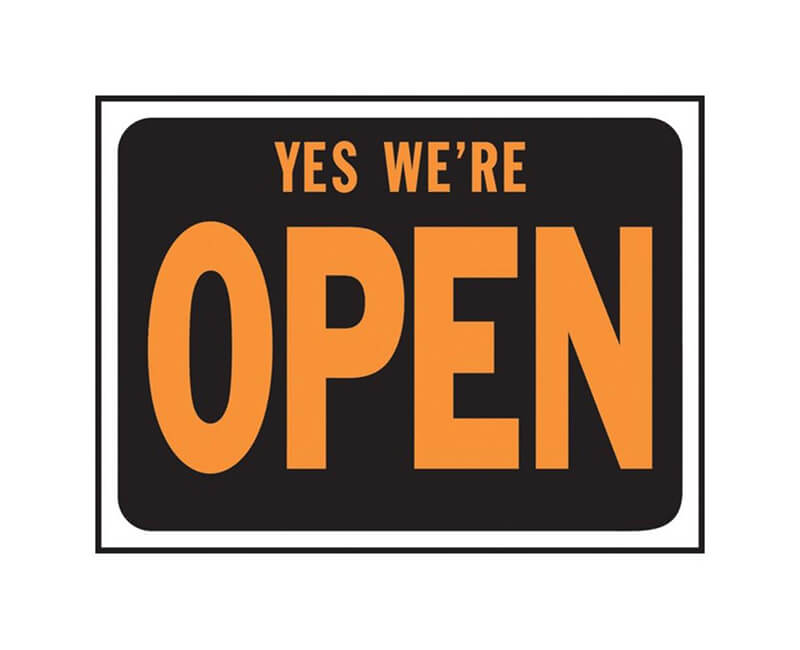 9" X 12" Signs - Yes We're Open