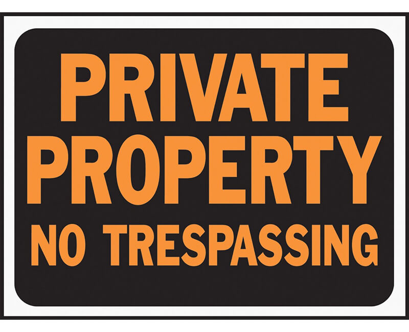 9" X 12" Signs - Private Property No Trespassing