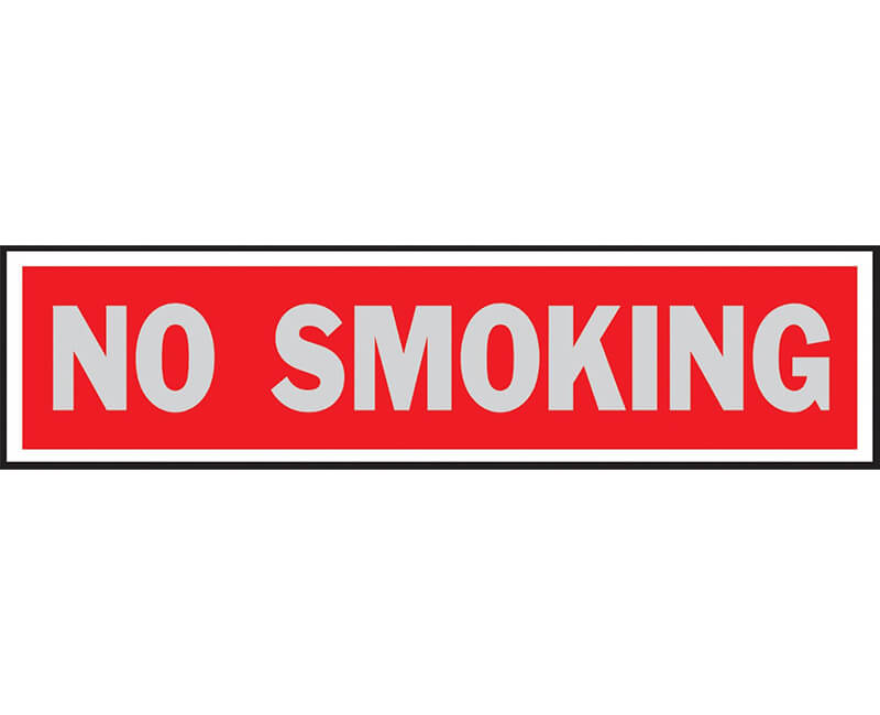 2" X 8" Signs - No Smoking