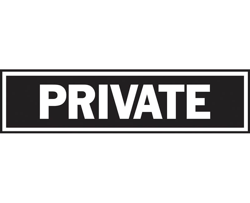 2" X 8" Signs - Private