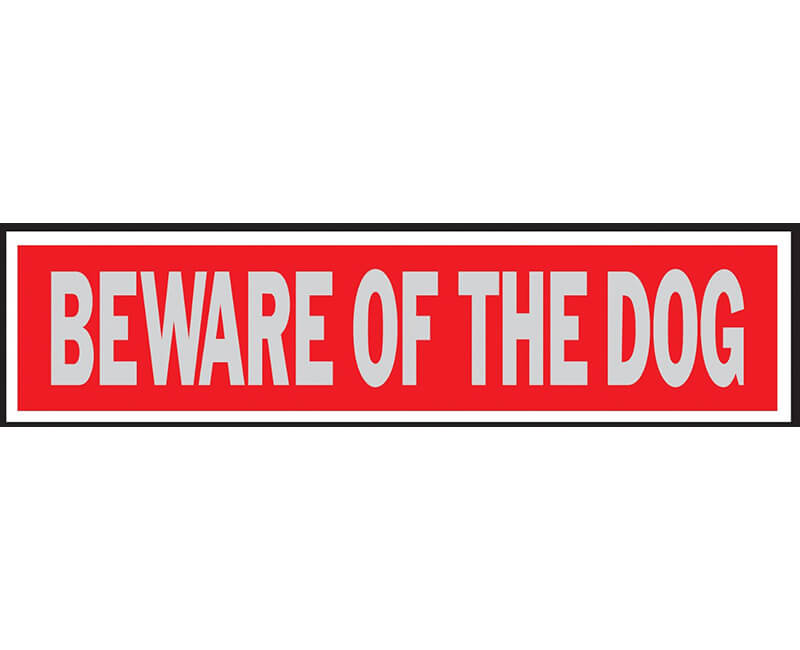 2" X 8" Signs - Beware Of Dog