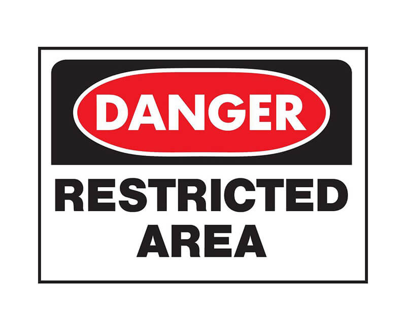 10" X 14" OSHA Signs - Danger Restricted Area