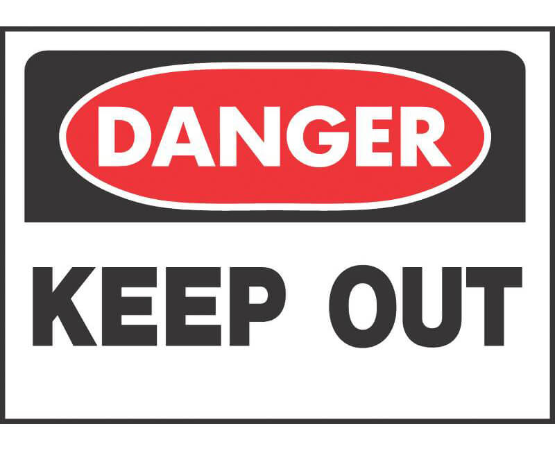 10" X 14" OSHA Signs - Danger Keep Out