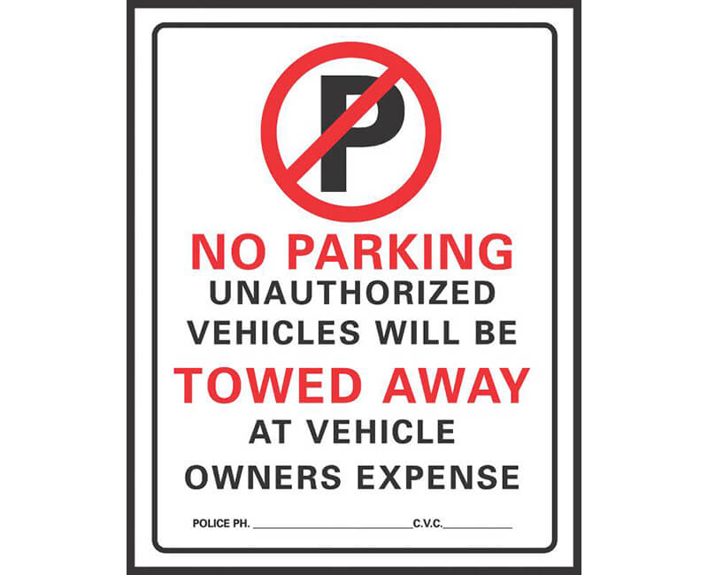 15" X 19" Plastic No Parking Tow Away Sign