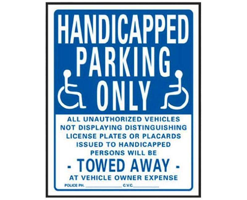 15" X 19" PLASTIC SIGN HANDICAPPED PARKING ONLY
