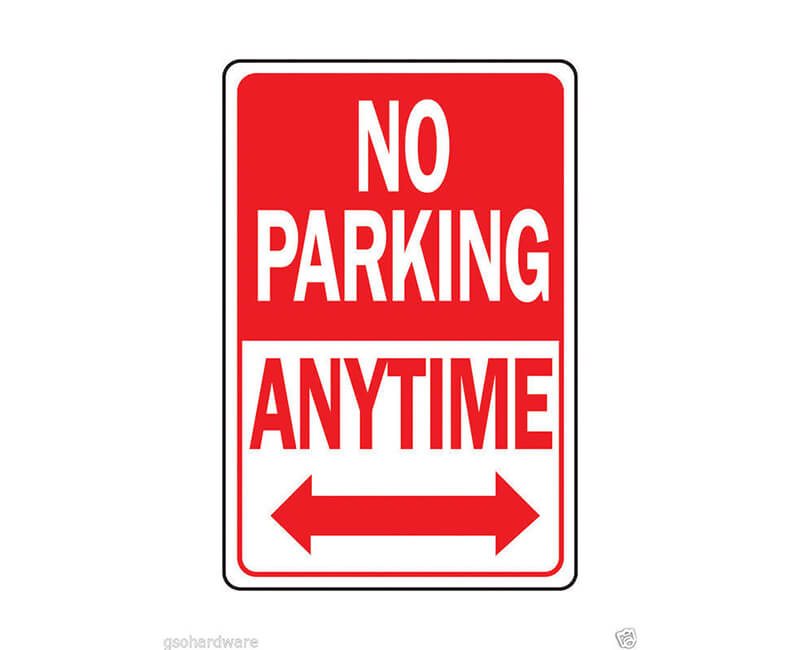 12" X 18" Aluminum No Parking Anytime Sign